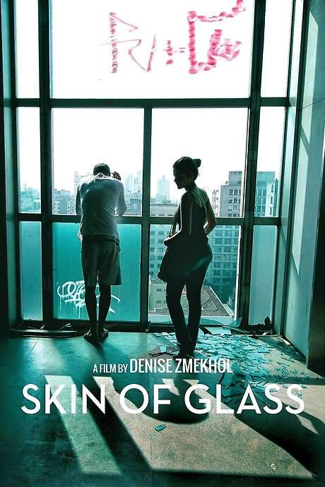 Skin of Glass